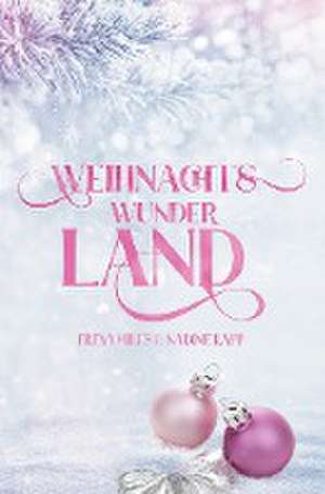 Weihnachtswunderland de Freya Miles