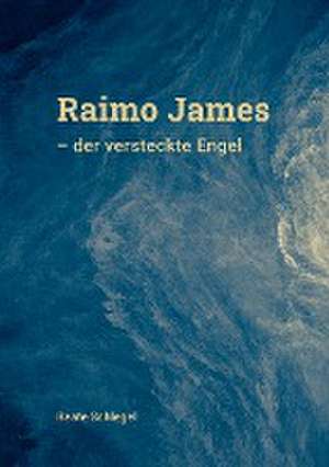 Raimo-James de Beate Schlegel