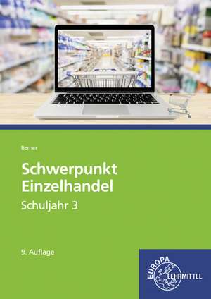 Schwerpunkt Einzelhandel Schuljahr 3 de Steffen Berner