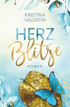 Herzblitze de Kristina Valentin