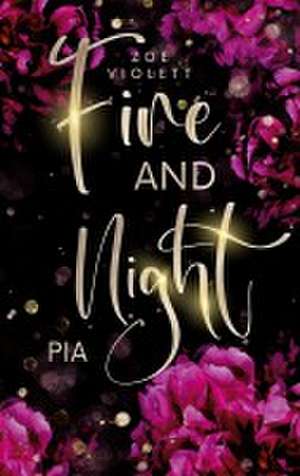 Fire and Night de Zoe Violett