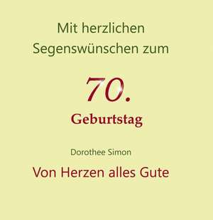 Von Herzen alles Gute de Dorothee Simon