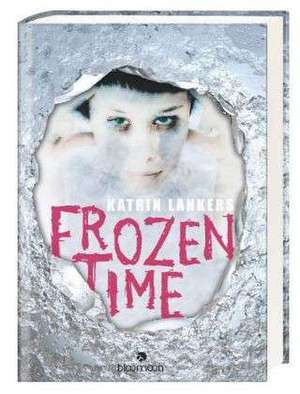 Frozen Time de Katrin Lankers