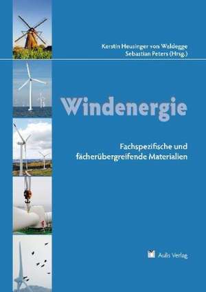 Fachübergreifender Unterricht: Windenergie de Kerstin Heusinger von Waldegge