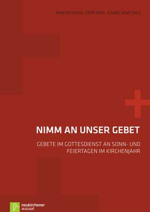 Nimm an unser Gebet de Martin Evang