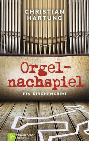 Orgelnachspiel de Christian Hartung