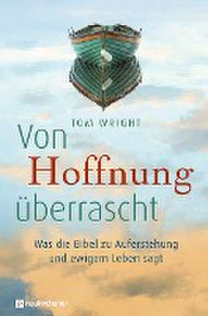 Von Hoffnung überrascht de Tom Wright