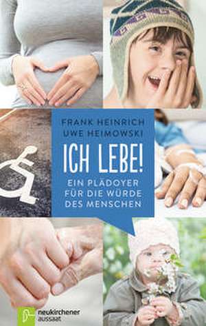 Ich lebe! de Frank Heinrich