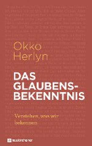 Das Glaubensbekenntnis de Okko Herlyn