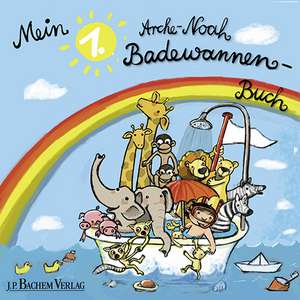 Mein 1. Arche Noah-Badewannenbuch de Gaby van Emmerich