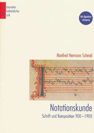 Notationskunde de Manfred Hermann Schmid