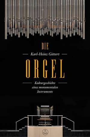 Die Orgel de Karl-Heinz Göttert