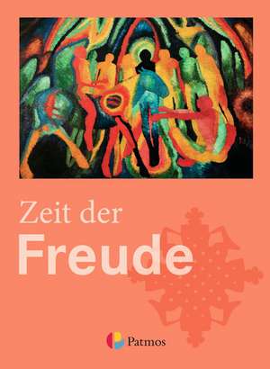 Religion Sekundarstufe I Zeit der Freude. Schülerbuch 5./6. Schuljahr de Werner Trutwin