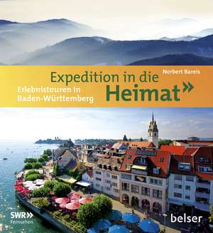 Expeditionen in die Heimat de Norbert Bareis