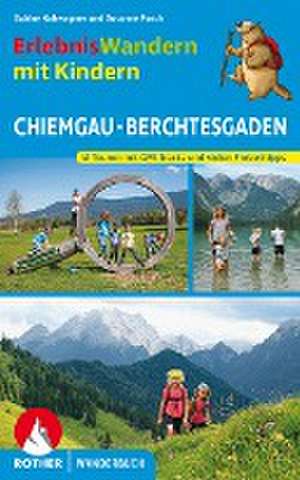 ErlebnisWandern mit Kindern Chiemgau - Berchtesgaden de Sabine Kohwagner