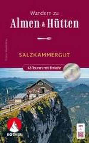 Wandern zu Almen & Hütten - Salzkammergut de Franz Hauleitner