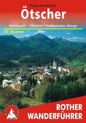 Ötscher - Mariazell de Franz Hauleitner