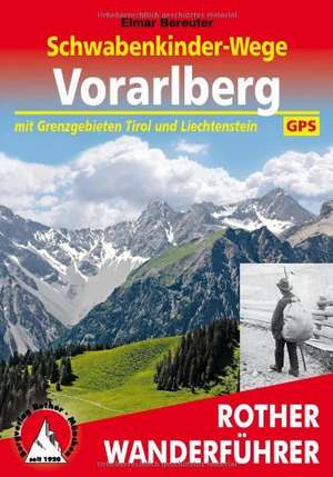 Schwabenkinder-Wege Vorarlberg de Elmar Bereuter