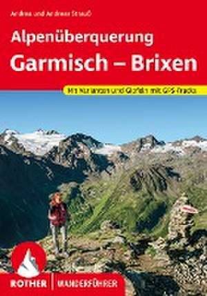 Alpenüberquerung Garmisch - Brixen de Andrea Strauß