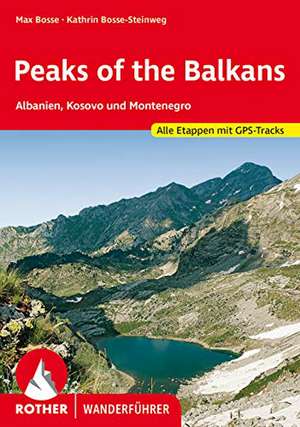 Peaks of the Balkans de Max Bosse