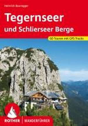 Tegernseer und Schlierseer Berge de Heinrich Bauregger