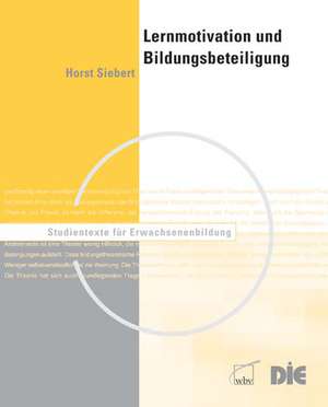 Lernmotivation und Bildungsbeteiligung de Horst Siebert