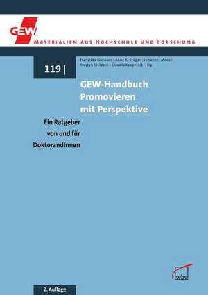 GEW-Handbuch Promovieren mit Perspektive de Franziska Günauer