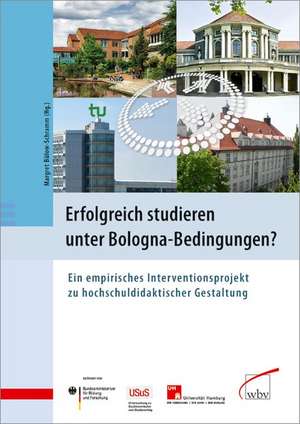 Erfolgreich studieren unter Bologna-Bedingungen? de Margret Bülow-Schramm