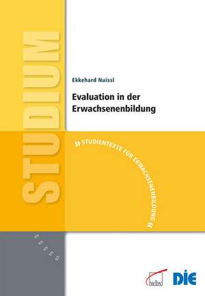 Evaluation in der Erwachsenenbildung de Ekkehard Nuissl