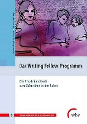 Das Writing Fellow-Programm de Stephanie Dreyfürst