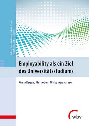 Employability als ein Ziel des Universitätsstudiums de Andreas Eimer