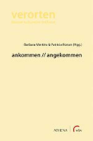 ankommen // angekommen de Barbara Mertins