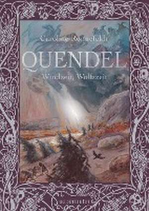 Quendel 2 - Windzeit, Wolfszeit de Caroline Ronnefeldt