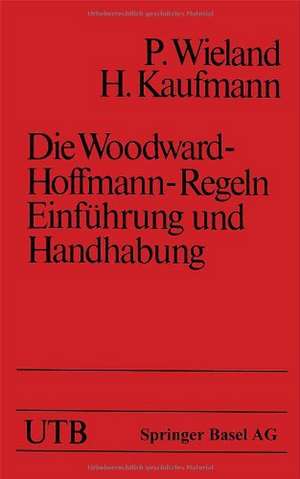 Die Woodward-Hoffmann-Regeln Einführung und Handhabung de WIELAND