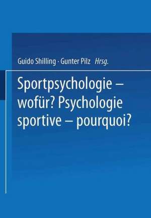 Sportpsychologie — wofür? / Psychologie sportive — pourquoi? de PILZ