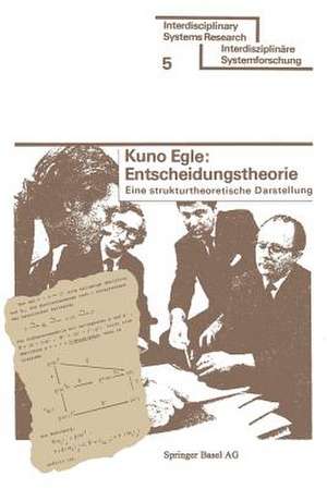 Entscheidungstheorie: Eine strukturtheoretische Darstellung de EGLE