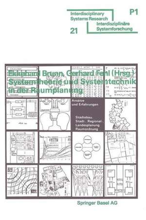 Systemtheorie und Systemtechnik in der Raumplanung: Ansätze und Erfahrungen de BRUNN