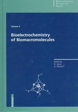 Bioelectrochemistry of Biomacromolecules de Giorgio Lenaz