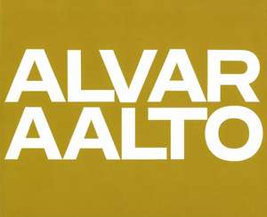 Alvar Aalto: Das Gesamtwerk: Band 2: 1963-1970 de Karl Fleig