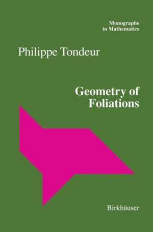 Geometry of Foliations de Philippe Tondeur