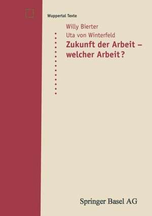 Zukunft der Arbeit — welcher Arbeit? de Willy Bierter