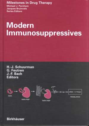 Modern Immunosuppressives de H.-J. Schuurman