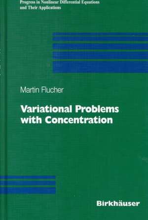 Variational Problems with Concentration de Martin F. Bach