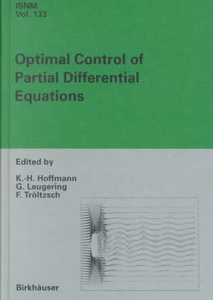 Optimal Control of Partial Differential Equations: International Conference in Chemnitz, Germany, April 20-25, 1998 de Karl-Heinz Hoffmann