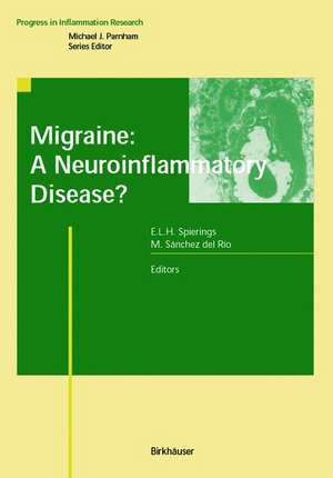 Migraine: A Neuroinflammatory Disease? de Egilius L.H. Spierings