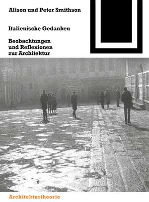 Italienische Gedanken: Beobachtungen und Reflexionen zur Architektur de Hermann Koch