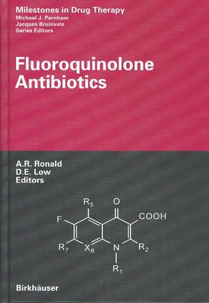 Fluoroquinolone Antibiotics de Allan R. Ronald