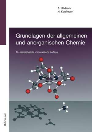 Grundlagen der allgemeinen und anorganischen Chemie de Alfons Hädener