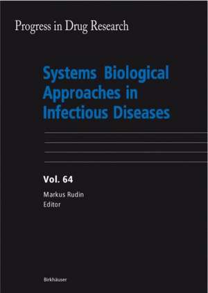 Systems Biological Approaches in Infectious Diseases de Helena I. Boshoff