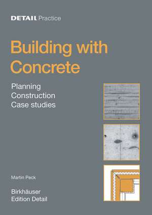 Concrete: Design, Construction, Examples de Martin Peck